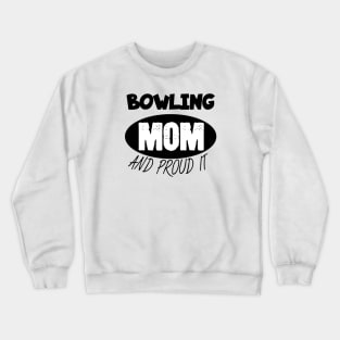 Bowling mom Crewneck Sweatshirt